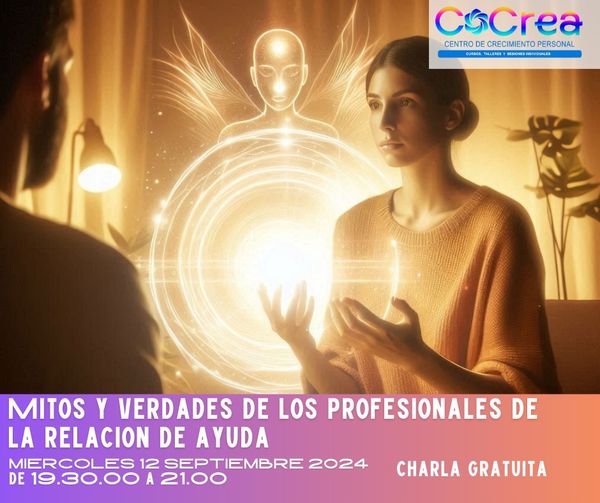 Mitos y verdades de los profesionales de la relacion de ayuda