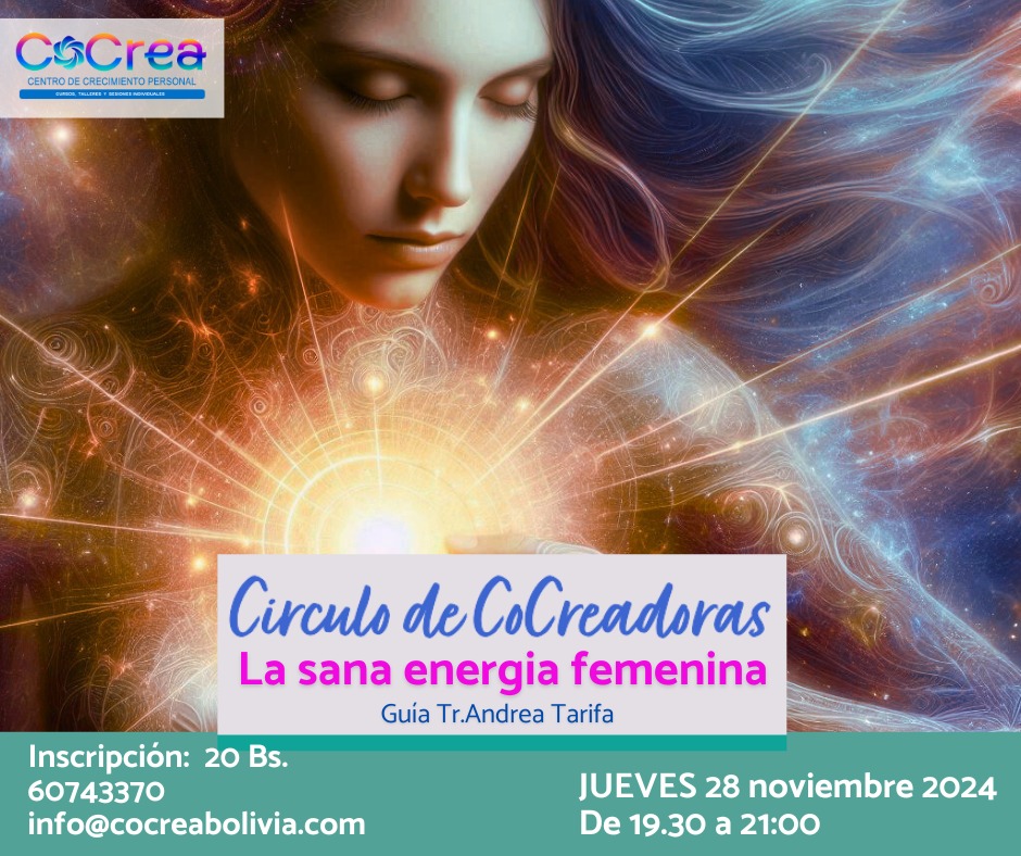 Desbloquea y cultiva tu sana energía femenina