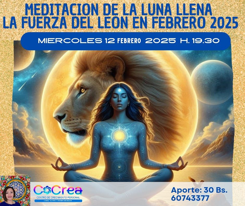 Meditación Especial: Luna Llena en Leo en Oposición a Acuario
